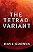 The Tetrad Variant