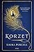 Korzet by Laura Purcell Korzet by Laura Purcell