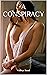A Conspiracy
