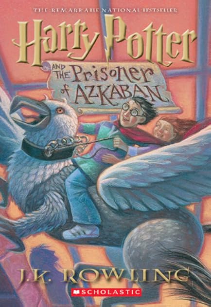 Harry Potter and the Prisoner of Azkaban (Harry Potter, #3)