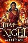 That Night (Nadira Holden, Demon Hunter #2) That Night (Nadira Holden, Demon Hunter #2)