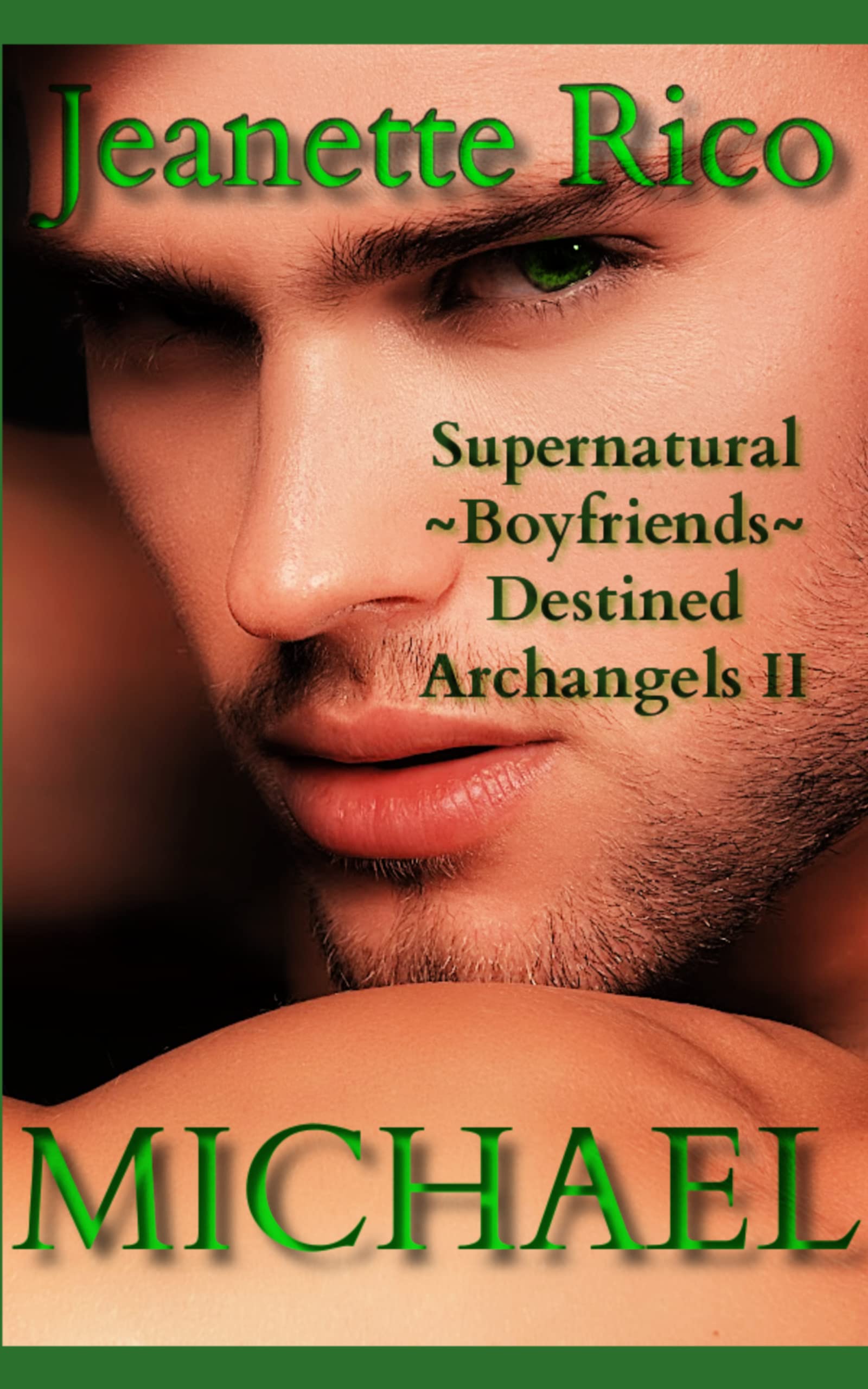 Michael: Destined Angels II (Supernatural Bad Boys Book 9)