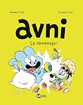 Avni, Tome 08: Ça déménage !