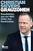 Grauzonen: Geschichten aus der Welt hinter den Nachrichten
