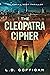 The Cleopatra Cipher (Adria...