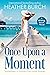 Once Upon a Moment  (Wishin...