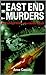 No Through Road + Accidental Death (East End Murders, #3-4)