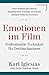 Emotionen im Film: Professi...