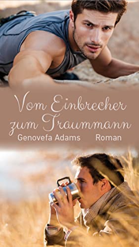 Vom Einbrecher zum Traummann (Kindle Edition)