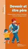 Devenir et êtrepère