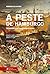 A PESTE DE HAMBURGO, Tratad...