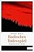 Badisches Todesspiel: Der B...