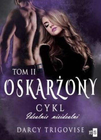 Oskarżony (Idealnie nieidealni, #2)