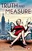 Truth and Measure (Carlisle...