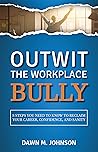 Outwit the Workpl...