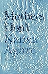 Mothers Don’t by Katixa Agirre