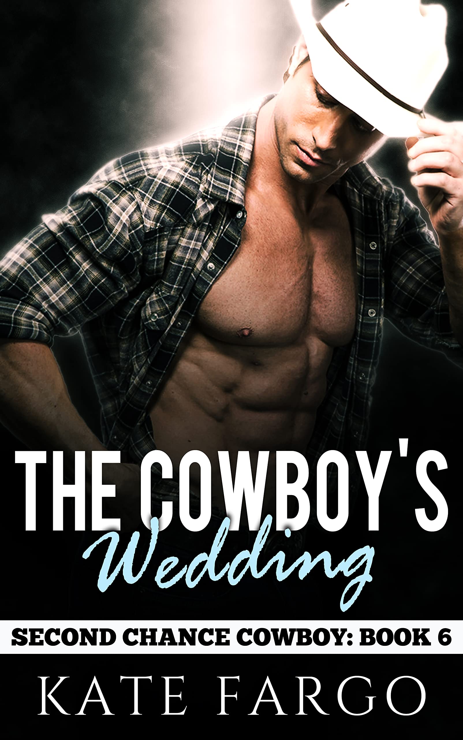 The Cowboy's Wedding (Second Chance Cowboy #6)