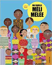 Ma famille Méli Mêlée (Hardcover)