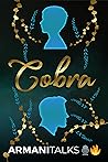 Cobra: A Story on Social Anxiety, People Skills, Leadership & Greatness