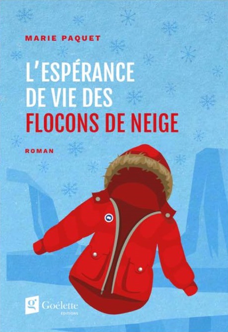 L'espérance de vie des flocons de neige (Unknown Binding)