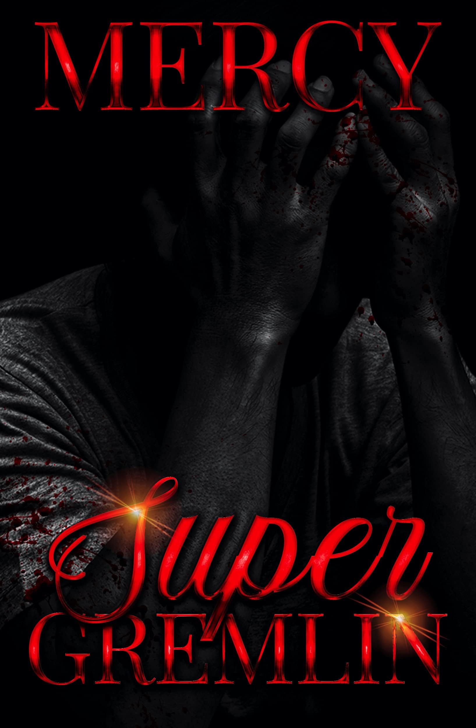 Super Gremlin (Kindle Edition)