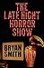 The Late Night Horror Show