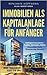 Immobilien als Kapitalanlag...