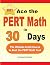 Ace the PERT Math in 30 Day...