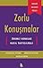 Zorlu Konuşmalar by Bruce Patton