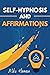 SELF-HYPNOSIS AND AFFIRMATIONS by Mike Harmon