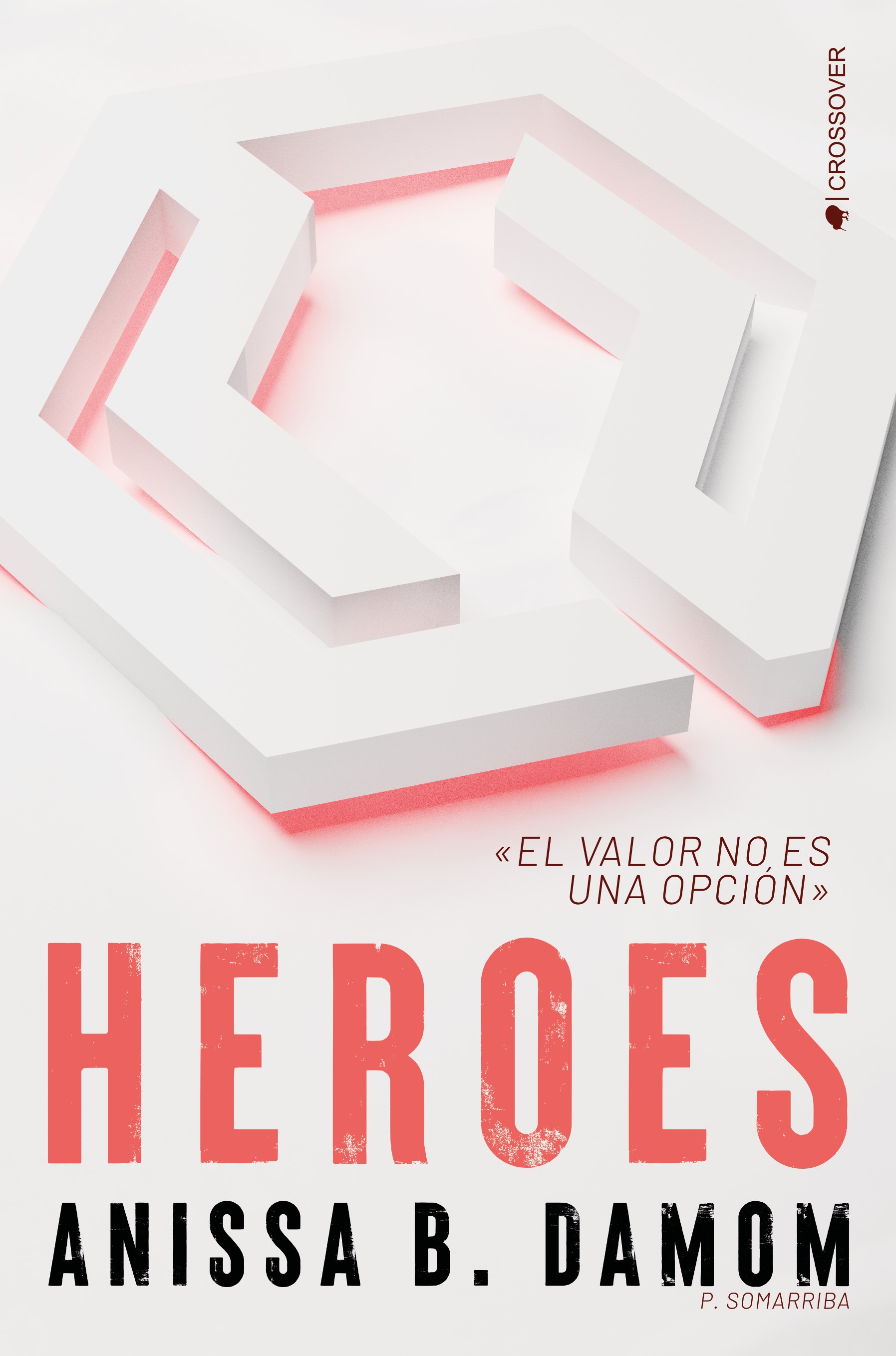 HEROES (The Cool Kids, #2)