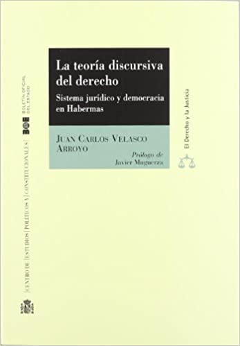 La teoría discursiva del derecho. Sistema jurídico y democracia en Habermas.