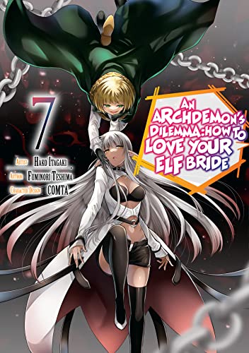 An Archdemon's Dilemma: How to Love Your Elf Bride (Manga) Volume 7