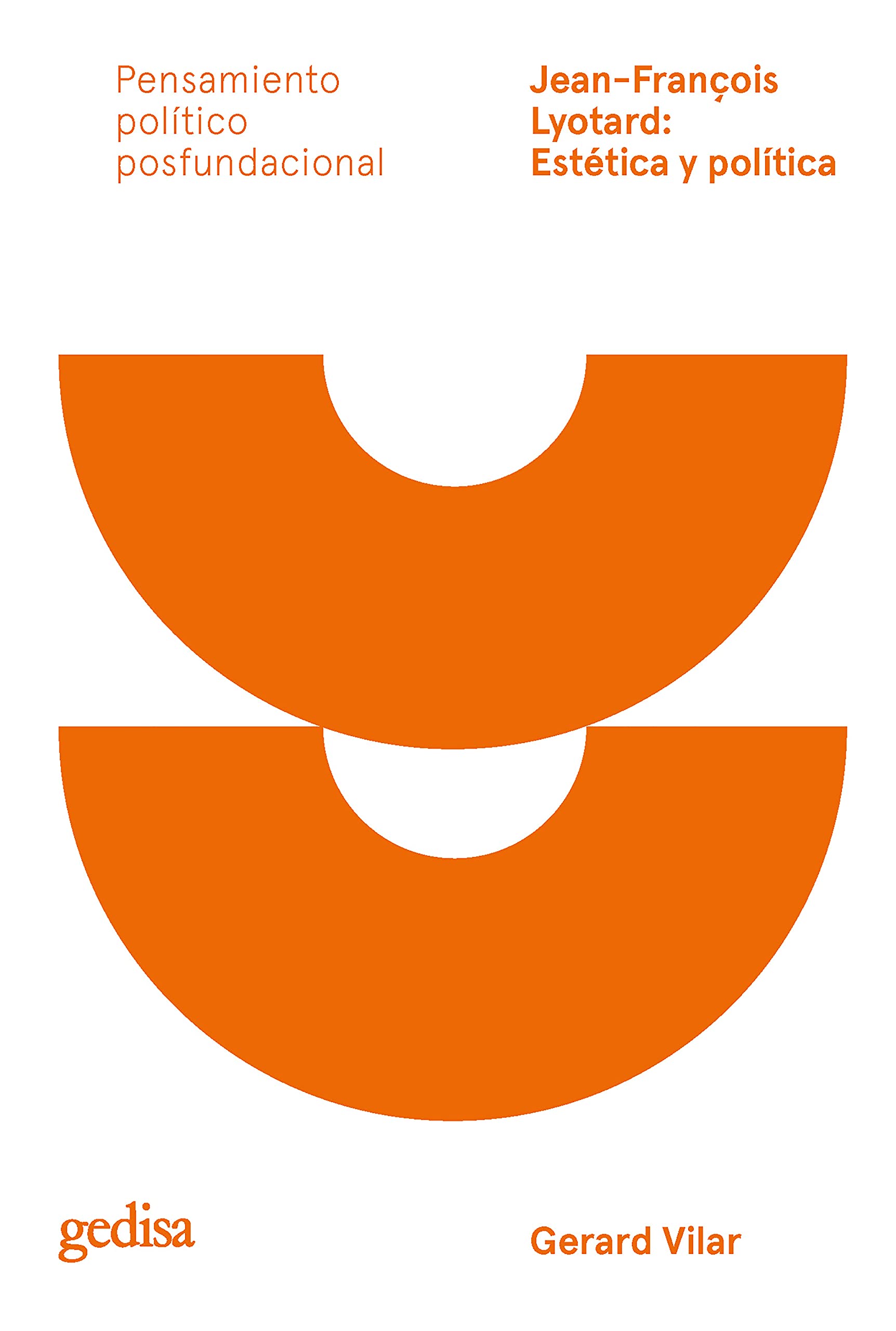 Jean-François Lyotard: Estética y política (Spanish Edition)