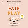 Fair Play: A Game...