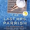 The Last Mrs. Parrish by Liv Constantine