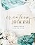 Creation Journal: A Magical Place to Design Your Dreams