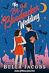 My Big Fat Bloodsucker Wedding by Bella Jacobs
