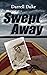 Swept Away