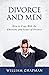 DIVORCE AND MEN by William Chapman