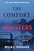 The Comfort of Monsters: A Gripping Mystery of Sisters, Memory, and Guilt in the Dahmer Summer