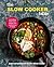 The Slow Cooker Bible: Supe...