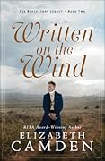 Written on the Wind (The Blackstone Legacy, #2)