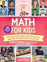 The Kitchen Pantry Scientist Math for Kids: Fun Math Games and Activities Inspired by Awesome Mathematicians, Past and Present; with 20+ Illustrated ... (Volume 4) (The Kitchen Pantry Scientist, 4)