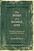 The Word of a Humble God: T...