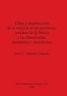Elites y organización de la religión en las provincias romanas de la Bética y las Mauritanias : sacerdotes y sacerdocios Elites y organización de la religión en las provincias romanas de la Bética y las Mauritanias : sacerdotes y sacerdocios