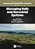 Managing Soils and Terrestrial Systems (Environmental Management Handbook, Second Edition, Six-Volume Set)