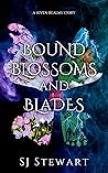 Bound Blossoms an...