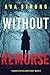 Without Remorse (Dakota Ste...