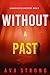 Without A Past (Dakota Stee...